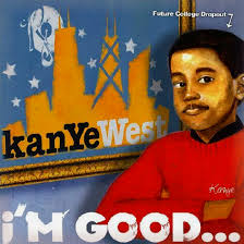 I'm Good... — Kanye West mixtape