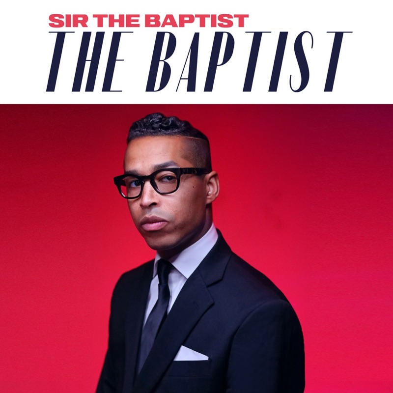 The Baptist — Sir The Baptist